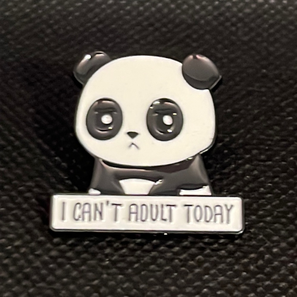 Panda I‎ can't adult today. brooch lapel pin backpack pin hat pin